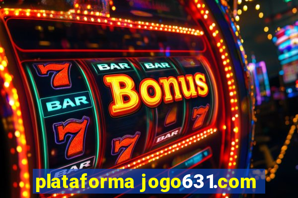 plataforma jogo631.com